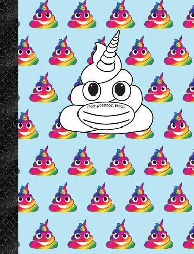 Composition Book: Blue Rainbow Unicorn Poop Emoji 150 Pages or 75 Sheets, Wide Ruled, Softcover