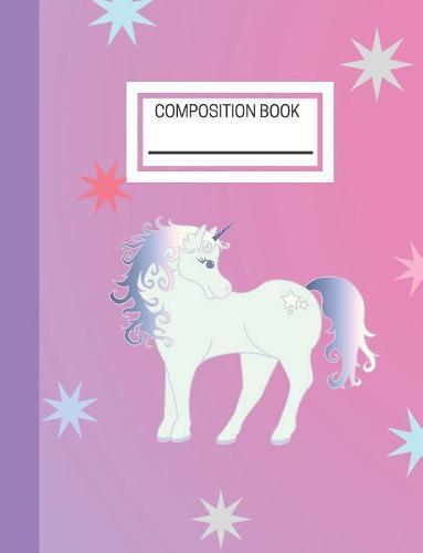 Composition Book: Elementary School Composition Notebook Unicorn Pink and Purple for Girls Back to School