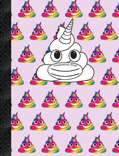 Composition Book: Purple Rainbow Unicorn Poop Emoji 150 Pages or 75 Sheets, College Ruled, Softcover