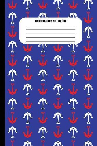 Composition Notebook: Anchors in Red and White / Blue Background (100 Pages, College Ruled)