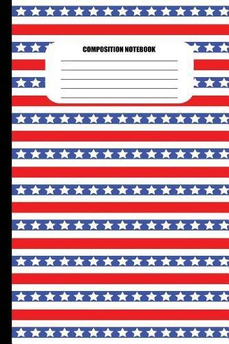 Composition Notebook: Red, White, and Blue Stripes (Horizontal) with White Stars (100 Pages, College Ruled)