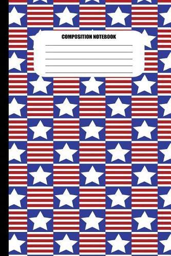 Composition Notebook: Red & White Stripes, White Star on Blue Checkerboard (100 Pages, College Ruled)