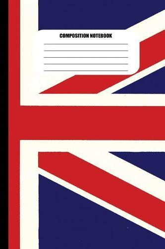 Composition Notebook: United Kingdom Flag / Union Jack (100 Pages, College Ruled)