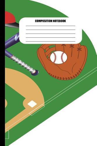 Composition Notebook: Baseball Theme (100 Pages, College Ruled)
