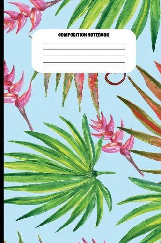 Composition Notebook: Tropical Plant Leaves on a Sky Blue Background (100 Pages, College Ruled)