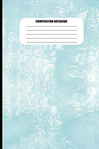 Composition Notebook: Grunge Pattern #1 in Light Turquoise (100 Pages, College Ruled)