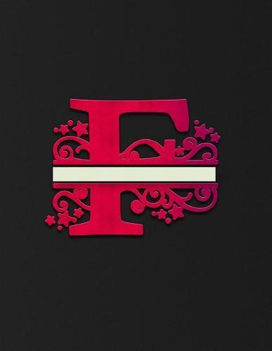 College Ruled Notebook: Letter F - Classy Monogrammed Initial F Daily Composition Notebook