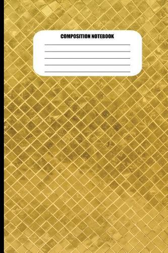 Composition Notebook: Grunge Gold Metallic Diamond Cross-Hatch Pattern (100 Pages, College Ruled)
