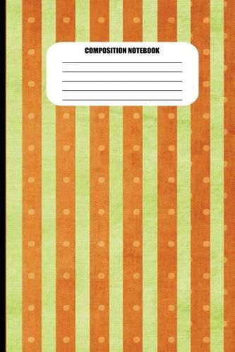 Composition Notebook: Orange and Lime Green Vertical Stripes (100 Pages, College Ruled)