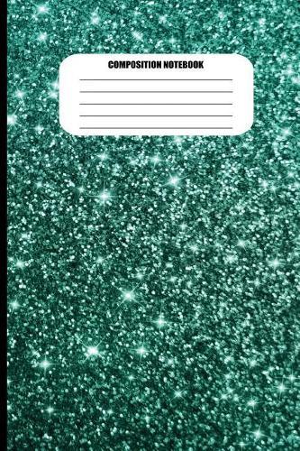 Composition Notebook: Blue-Green Aquamarine with Sparkles Abstract Design (100 Pages, College Ruled)