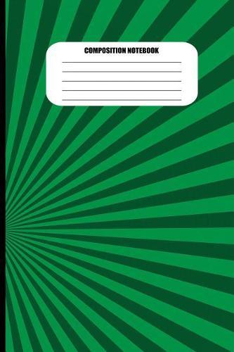 Composition Notebook: Abstract Dark Green / Bright Green Vortex Design (100 Pages, College Ruled)