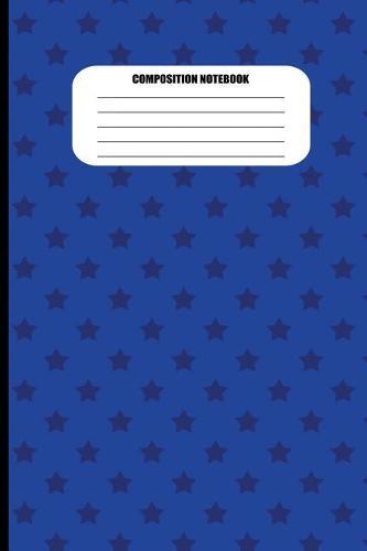 Composition Notebook: Dark Blue Stars on Blue Background (100 Pages, College Ruled)