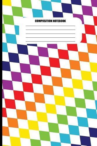 Composition Notebook: Rainbow Checkered Pattern (100 Pages, College Ruled)