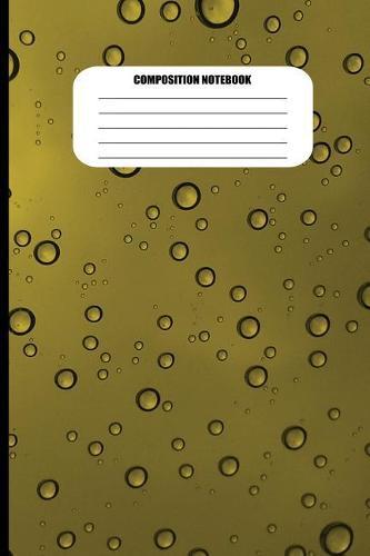 Composition Notebook: Water Droplets on Gold Surface (100 Pages, College Ruled)