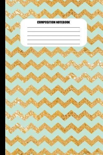 Composition Notebook: Gold Metallic and Mint Green Zig Zags (100 Pages, College Ruled)