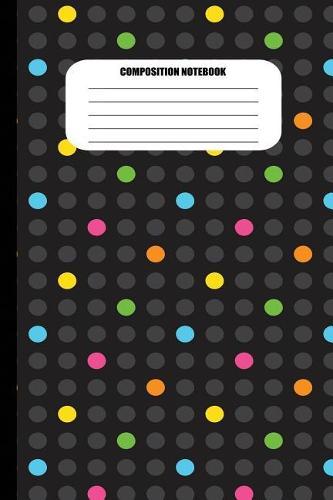 Composition Notebook: Dot Grid, Mostly Gray Punctuated with Color Dots (100 Pages, College Ruled)