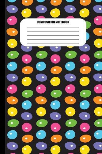 Composition Notebook: Abstract Shapes in Various Colors, Look Like Eyes (100 Pages, College Ruled)