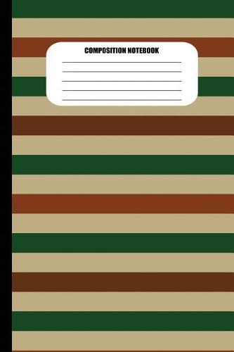 Composition Notebook: Horizontal Stripes in Green, Brown and Orange (100 Pages, College Ruled)