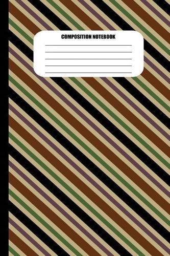 Composition Notebook: Diagonal Stripes in Dark, Warm Colors (100 Pages, College Ruled)