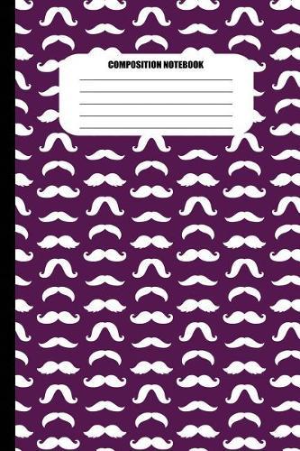 Composition Notebook: Moustaches of All Shapes (White Pattern on Purple) (100 Pages, College Ruled)