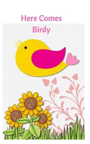 Here Comes Birdy: story book with 50 pages with a glossy cover finish touch