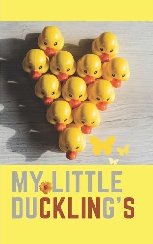 My Little Ducklings: story book with 50 pages with a glossy cover finish touch