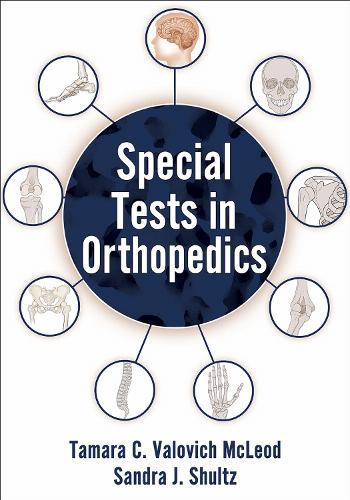 Special Tests in Orthopedics
