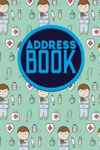 Address Book: Address Book At A Glance, Home Address Book, Address Book Template, Telephone Book, Cute Veterinary Animals Cover