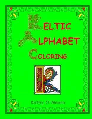 Keltic Alphabet Coloring: Capital Letters