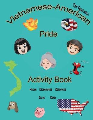 Vietnamese-American Pride: Activity Book