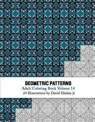Geometric Patterns - Adult Coloring Book Vol. 14