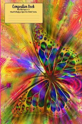 Composition Book Wide Ruled Paper 6 X 9, Vibrant Butterfly for Office Home Student Teacher