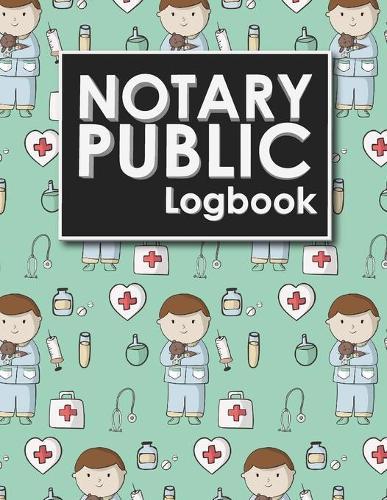 Notary Public Logbook: Notarial Record Book, Notary Public Book, Notary Ledger Book, Notary Record Book Template, Cute Veterinary Animals Cover
