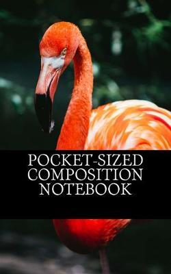 Pocket-Sized Composition Notebook: College Ruled, 50 pages, 5 X 8, One Subject Notebook