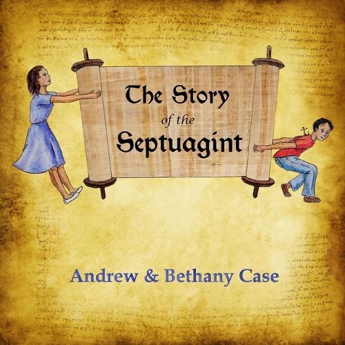 The Story of the Septuagint