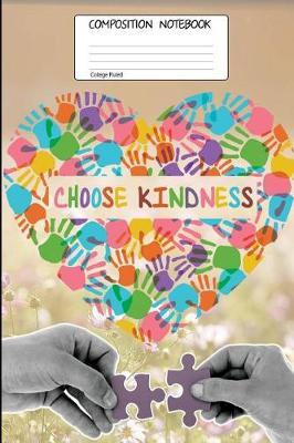 Composition Notebook College Ruled: Kindness Exchange Journal Paper 6 X 9 for Office Home Student Teacher