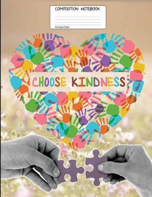Composition Note Book: 5x5 Graph Rule Paper 8.5 X 11 Journal, Kindness Inspires for Office Home Student Teacher