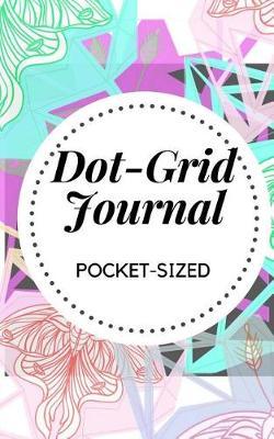 Pocket-Sized Dot Grid Journal: Butterfly Collage Cover, 5 X 8, 200 Dot Grid Pages, Perfect for Daily Bullet Journaling