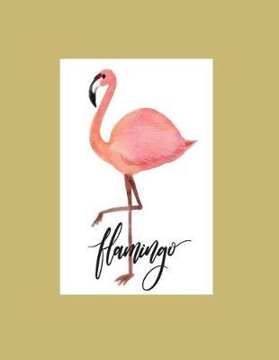 flamingo: Flamingo on yellow cover (8.5 x 11) inches 110 pages, Blank Unlined Paper for Sketching, Drawing, Whiting, Journaling & Doodling