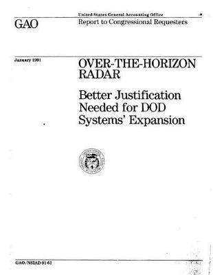 Radar: Better Justification Needed for Dod Systems' Expansion