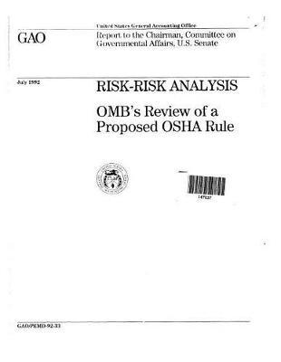 Risk-Risk Analysis: Omb's Review of a Proposed OSHA Rule