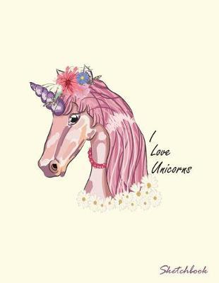 I love unicorn: Beauty unicorn on yellow cover (8.5 x 11) inches 110 pages, Blank Unlined Paper for Sketching, Drawing, Whiting, Journaling & Doodling