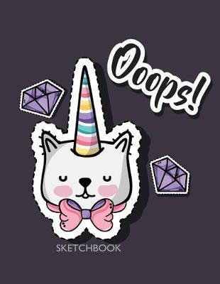 Ooops sketchbook: Cute cat on purple white cover (8.5 x 11) inches 110 pages, Blank Unlined Paper for Sketching, Drawing, Whiting, Journaling & Doodling