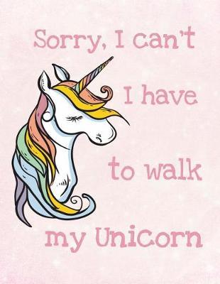 Walking My Unicorn Notebook: Journal for School Teachers Students Offices - Wide Ruled, 200 Pages (8.5  X 11 )
