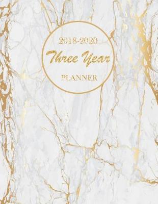2018 - 2020 Three Year Planner: 36 Months 3Years Calendar Yearly Goals Monthly Task Checklist Organizer Agenda Schedule Logbook Appointment with Dot Journal Notebook 8.5x11