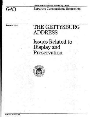 The Gettysburg Address: Issues Related to Display and Preservation