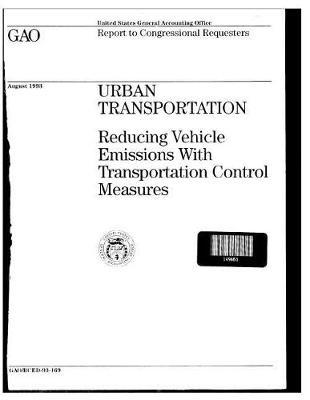 Urban Transportation: Reducing Vehicle Emissions with Transportation Control Measures