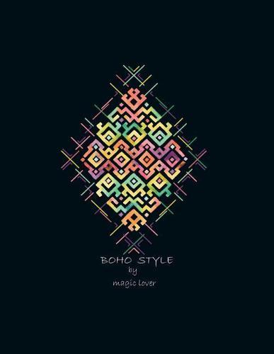Boho style by magic lover: Boho style on black cover and Dot Graph Line Sketch pages, Extra large (8.5 x 11) inches, 110 pages, White paper, Sketch, Draw and Paint