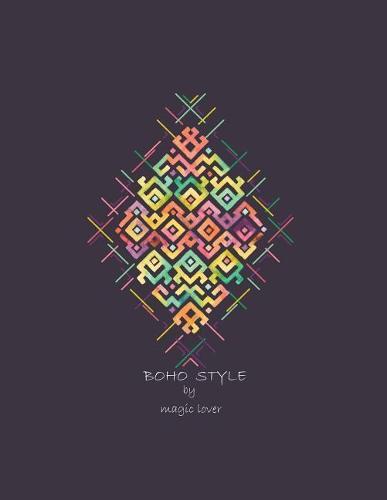 Boho style by magic lover: Boho style on purple cover and Dot Graph Line Sketch pages, Extra large (8.5 x 11) inches, 110 pages, White paper, Sketch, Draw and Paint