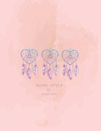 Boho style by magic lover: Dreamcatcher on pink and Dot Graph Line Sketch pages, Extra large (8.5 x 11) inches, 110 pages, White paper, Sketch, Draw and Paint